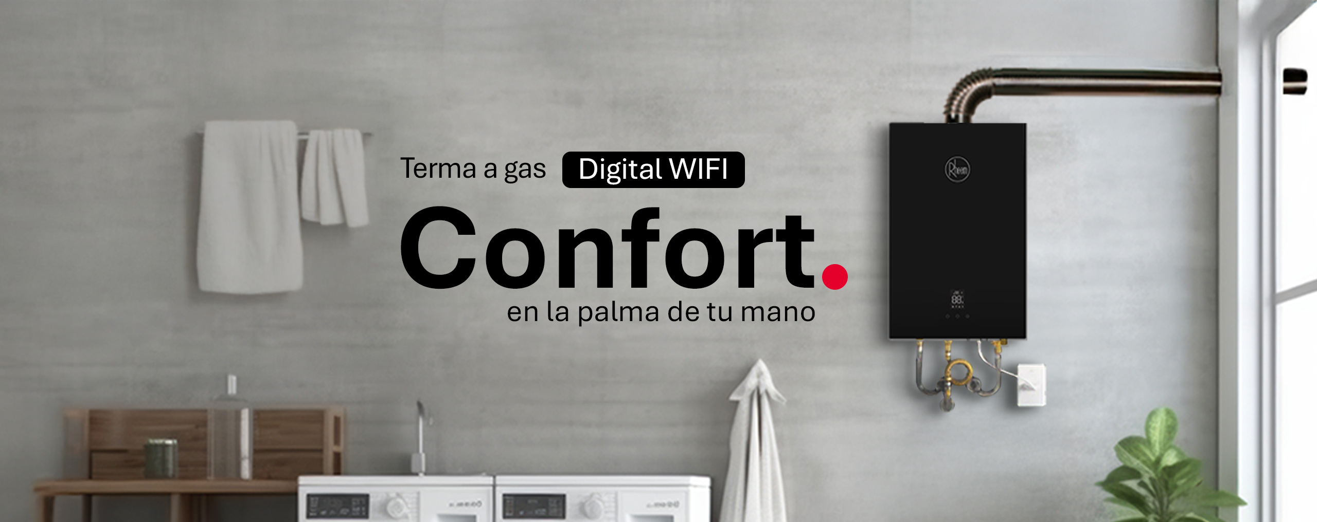 Terma a Gas - WIFI - Rheem Terma a Gas WiFi Rheem compatible con GN y GLP. ¡Tecnología, ahorro y agua caliente al instante!