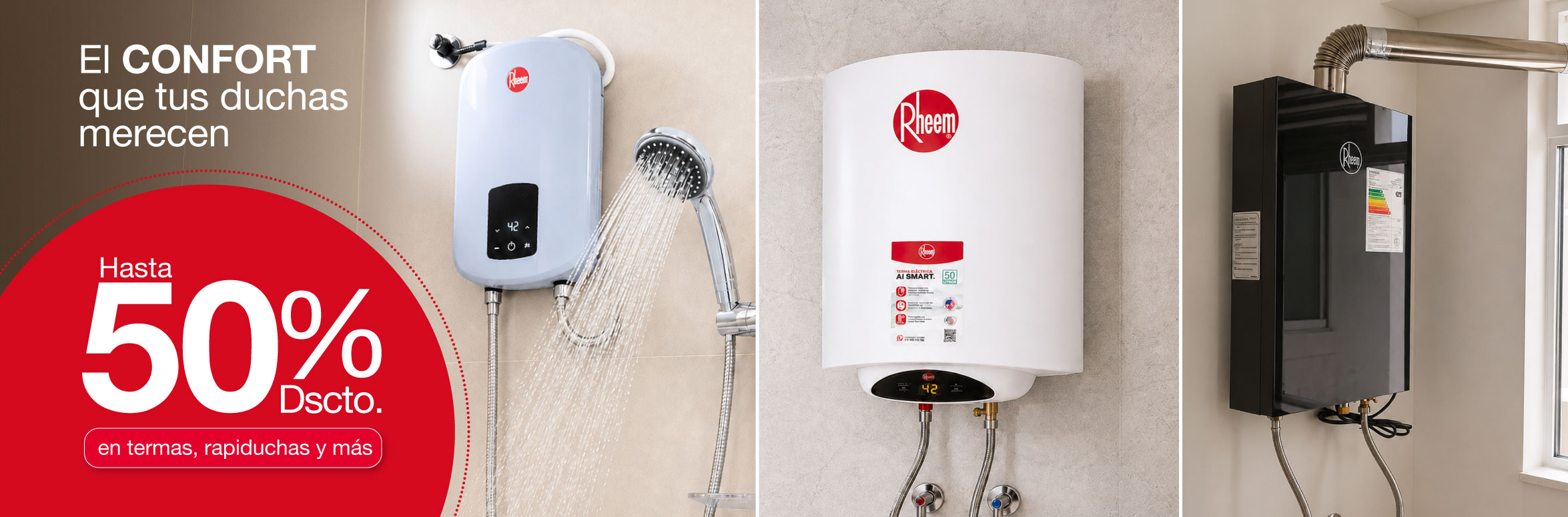 Descuentos de 50% El confort que tus duchas merecen